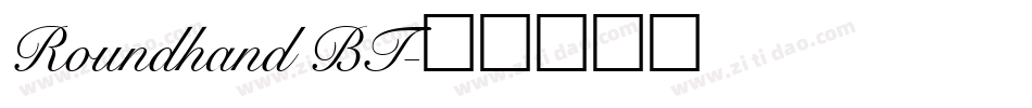 Roundhand BT字体转换